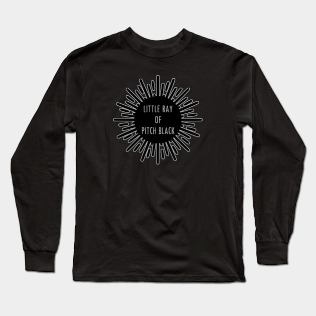 Little Ray of Pitch Black Long Sleeve T-Shirt by prettyinpunk